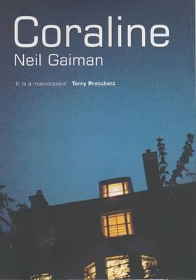 Coraline by Neil Gaiman, with a blue night sky above a dark house and lit windows