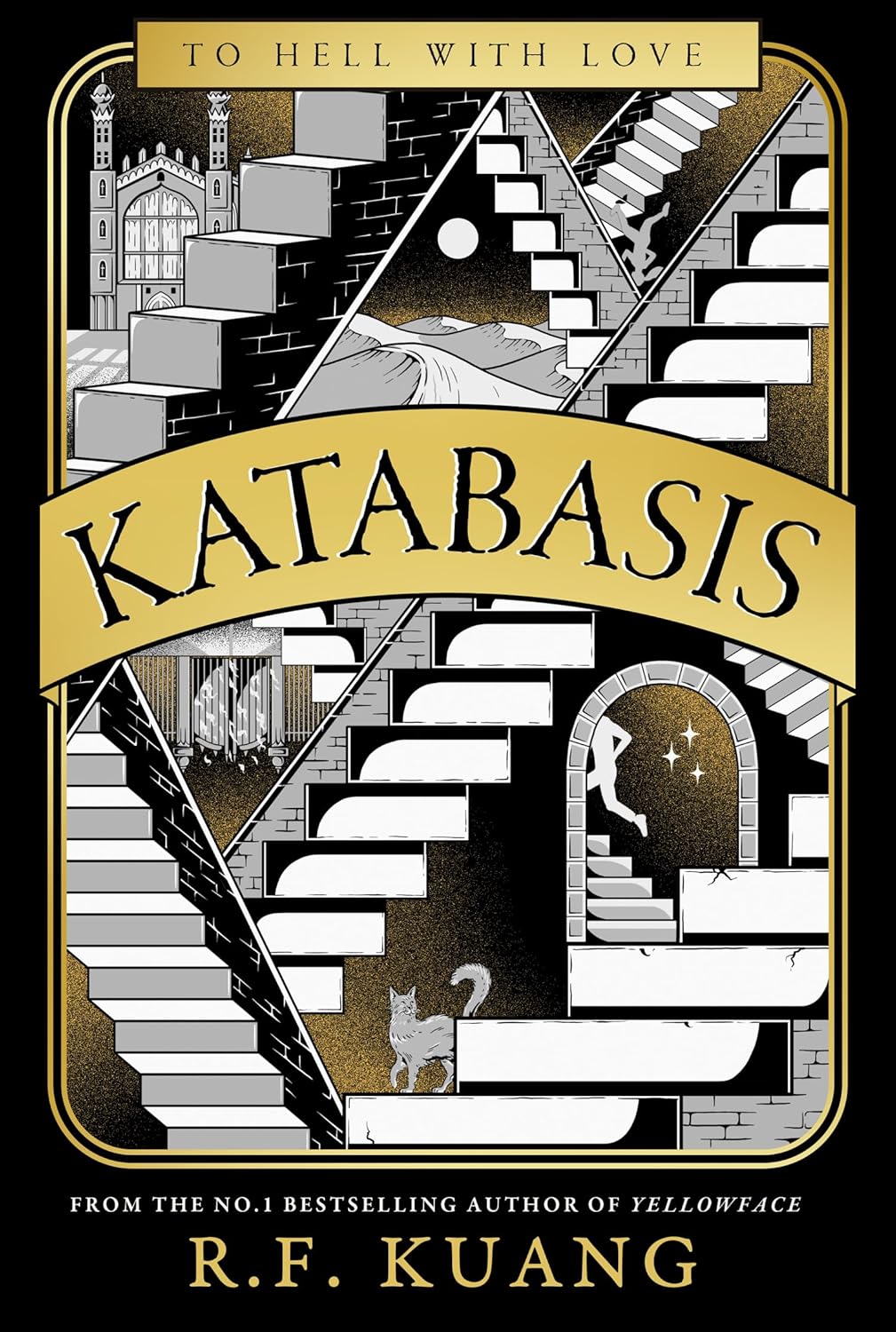 Katabasis by R. F. Kuang, with black, white and gold stairways descending through an impossible building