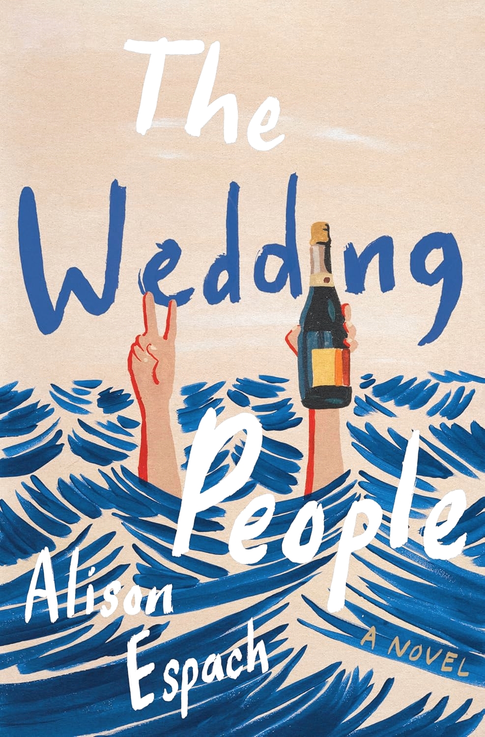 Blue cover of The Wedding People by Alison Espach with a champagne tower